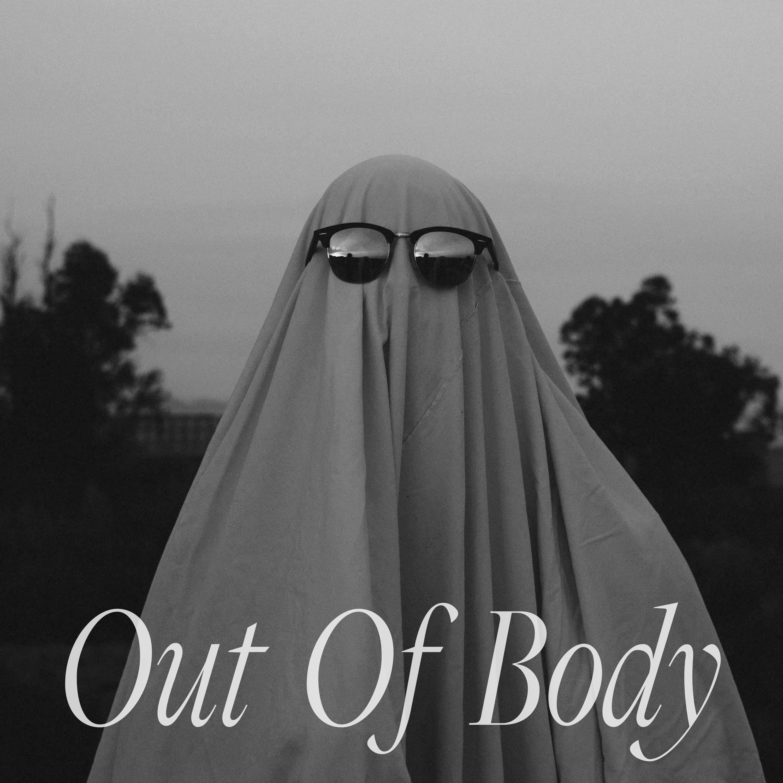 Out of Body Experience